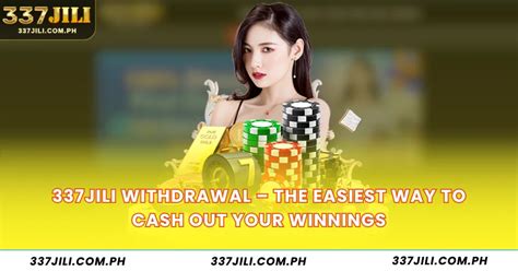 337 jili withdrawal|337JILI .